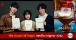 Synopsis-The-Sound-of-Magic-Netflix
