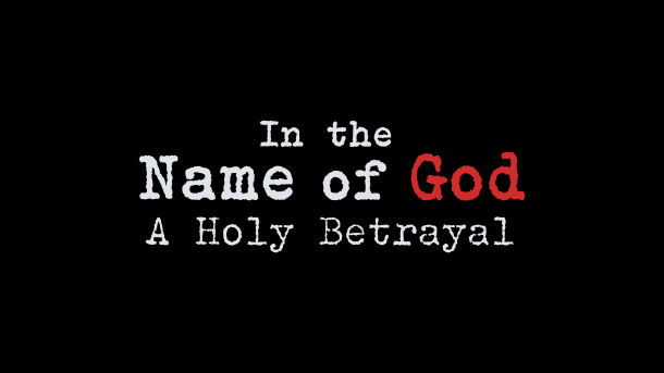 In the Name of God: ศรัทธาลวง (In the Name of God: A Holy Betrayal)